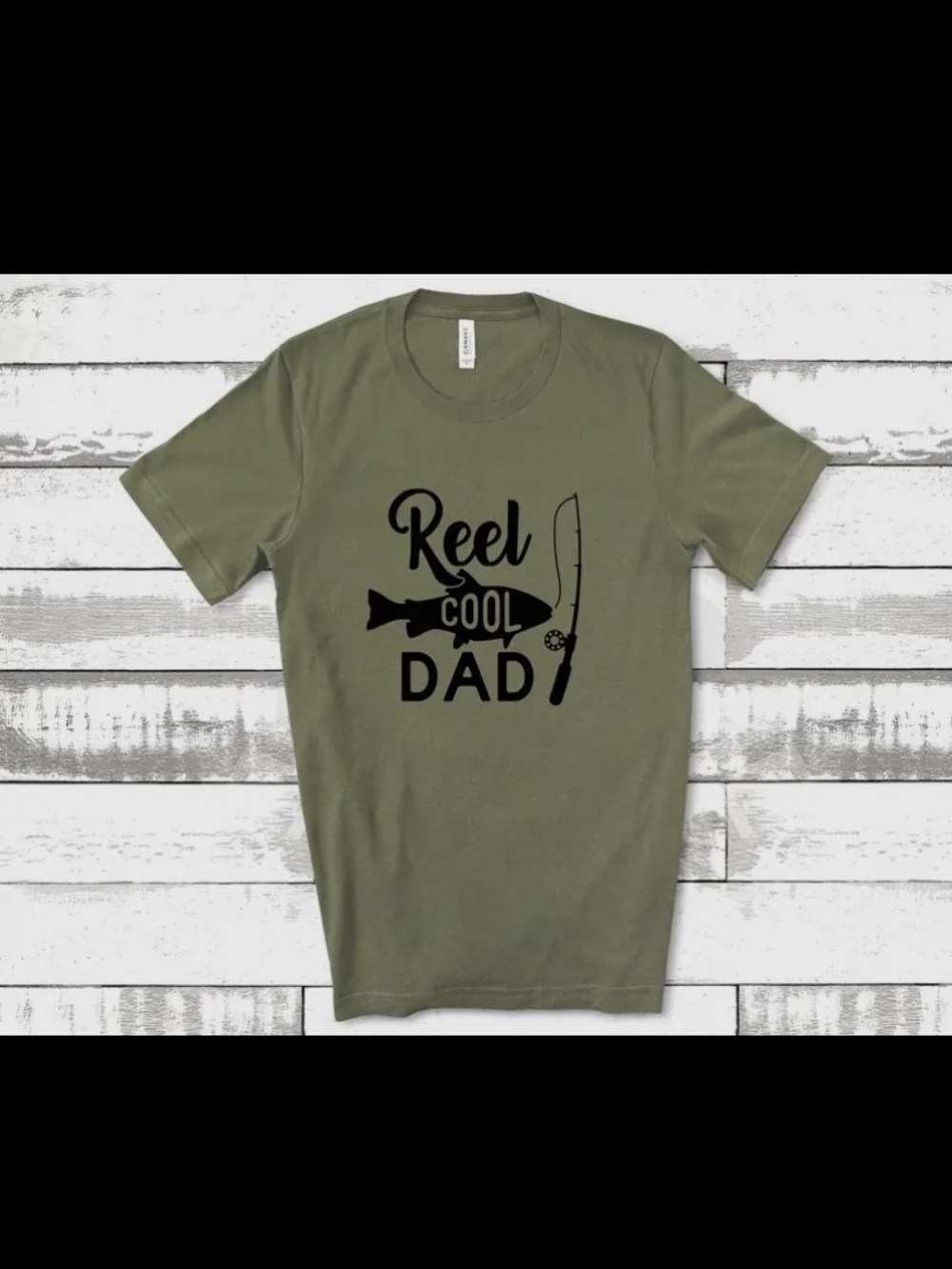 Reel Cool Dad Fishing T‑Shirt Soft & Lightweight - Olive Green